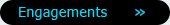 Engagements
